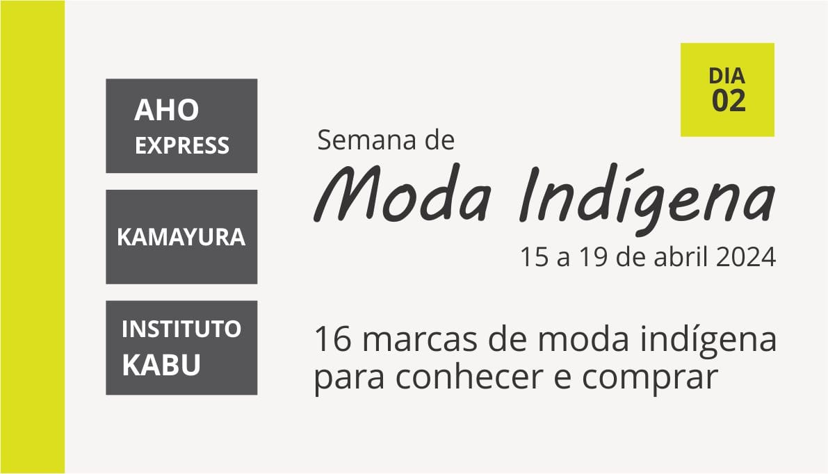 Semana de Moda Indígena DIA 02